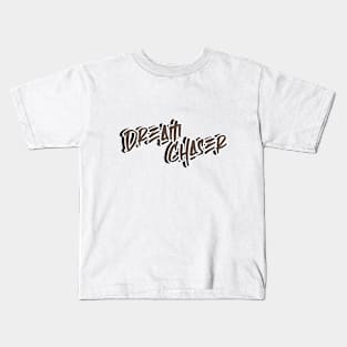 Dream chaser Kids T-Shirt